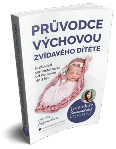 Průvodce výchovou zvídavého dítěte